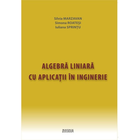 Algebra Liniara Cu Aplicatii In Inginerie Emag Ro