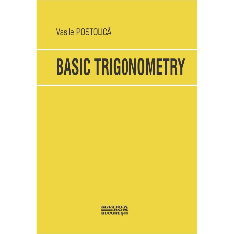 Basic Trigonometry, Vasile Postolica