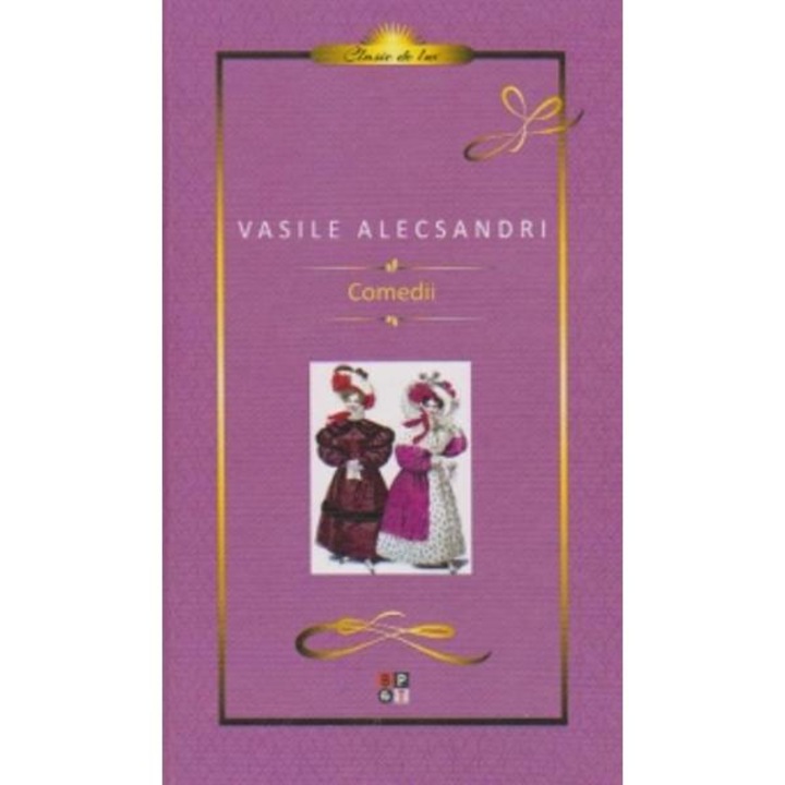 Comedii - Vasile Alecsandri