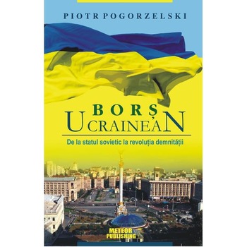 Bors Ucrainean - Piotr Pogorzelski Bors Ucrainean - Piotr Pogorzelski