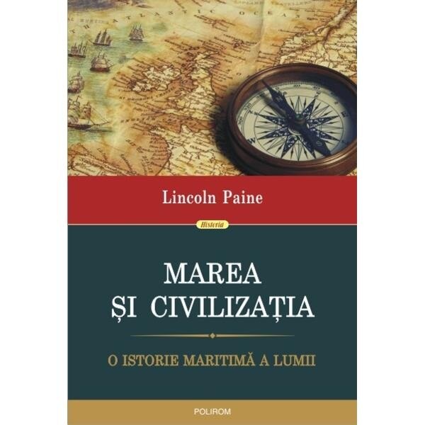 Marea si civilizatia - Lincoln Paine