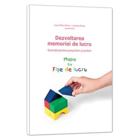 Dezvoltarea Memoriei De Lucru Mapa Cu Fise De Lucru Laura Visu Petra Lavinia Cheie Emag Ro