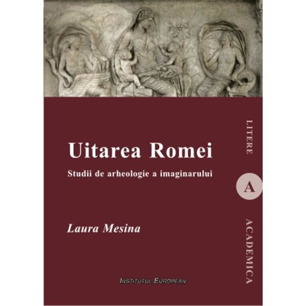Uitarea Romei - Laura Mesina