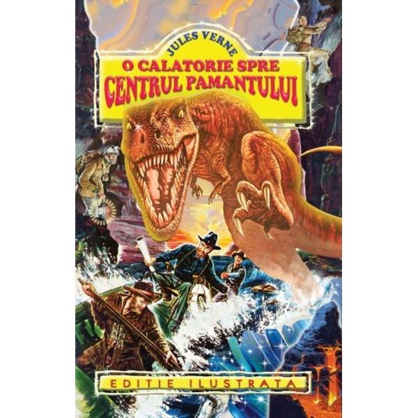 O calatorie spre centrul pamantului - Jules Verne