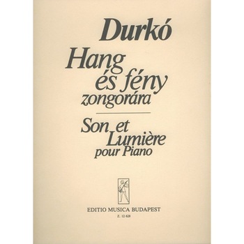 Durkó Zsolt: Son et lumiere Durkó Zsolt: Son et lumiere