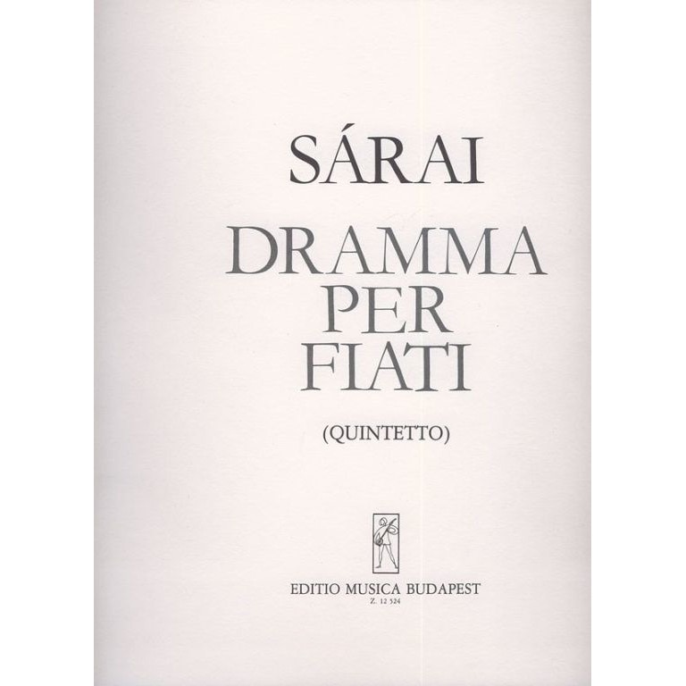 Sárai Tibor: Dramma per fiati for wind quintet