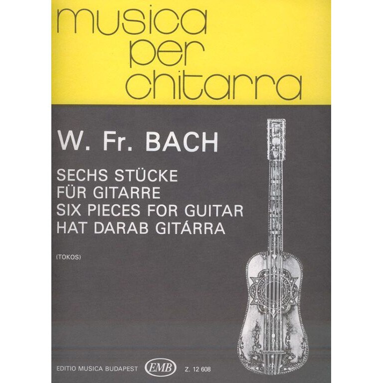 Bach, Wilhelm Friedemann: Six Pieces