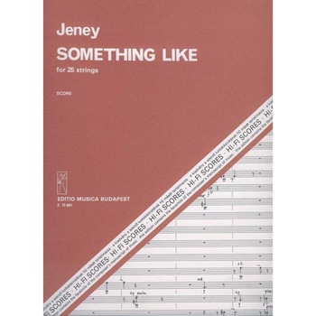 Jeney Zoltán: Something Like for 25 strings Jeney Zoltán: Something Like for 25 strings