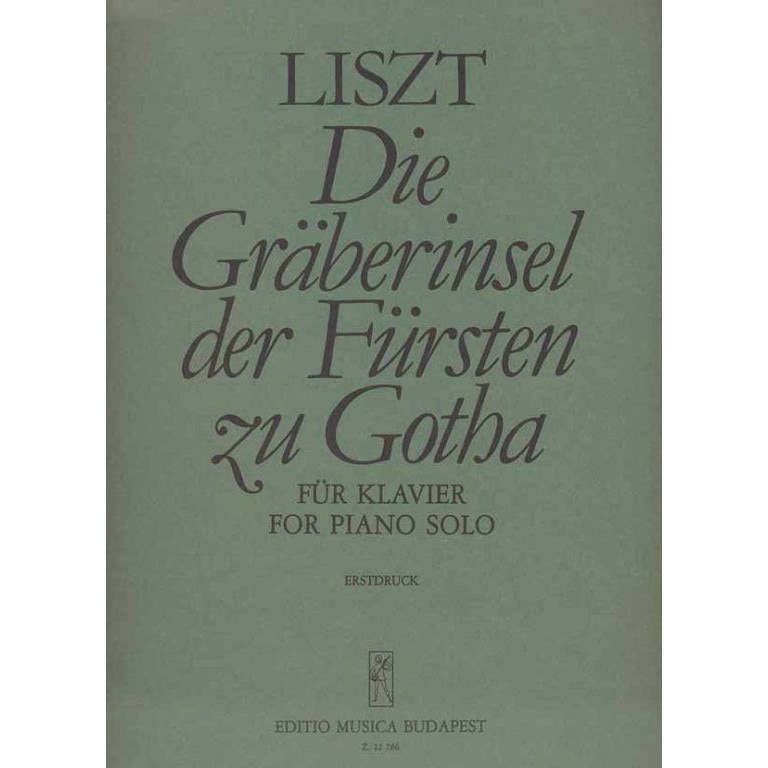 Liszt Ferenc: Die Gräberinsel der Fürsten zu Gotha