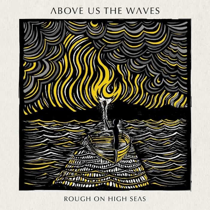 Above Us the Waves - Rough On High Seas -Digi- (CD)