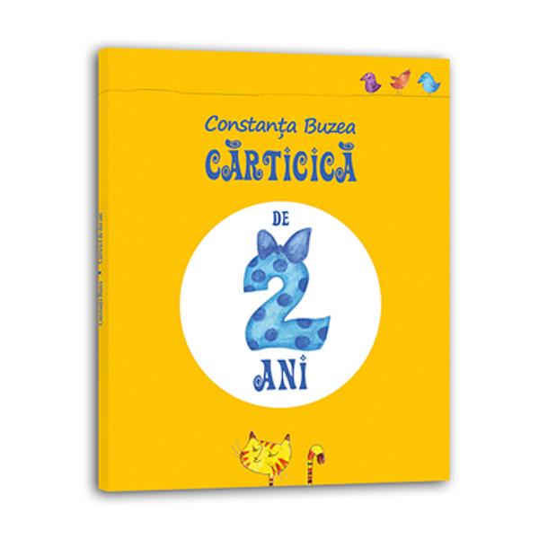Carticica de 2 ani - Constanta Buzea