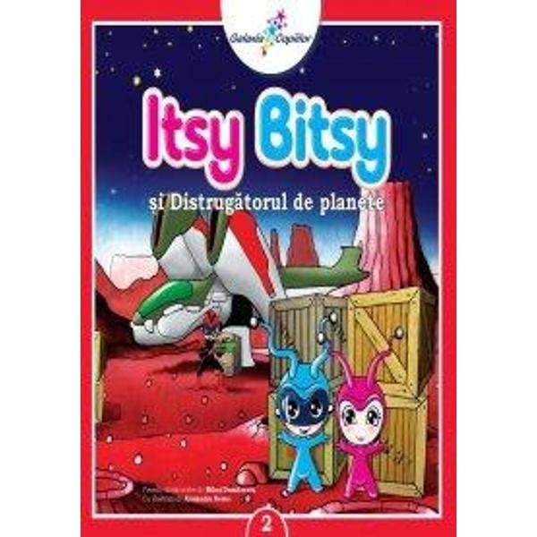 Itsy Bitsy 2. Distrugatorul de planete - Mihai Dumitrescu
