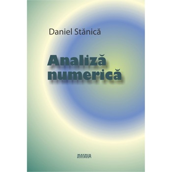 Analiza numerica, Daniel Stanica Analiza numerica, Daniel Stanica