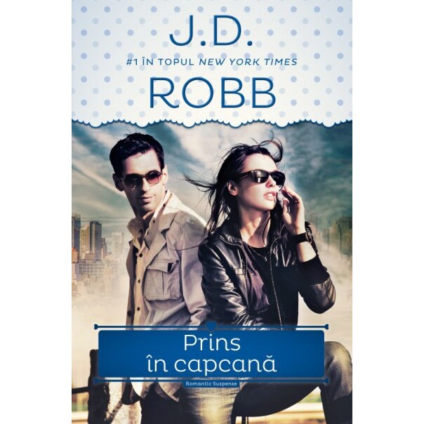 Prins In Capcana - R. D. Robb