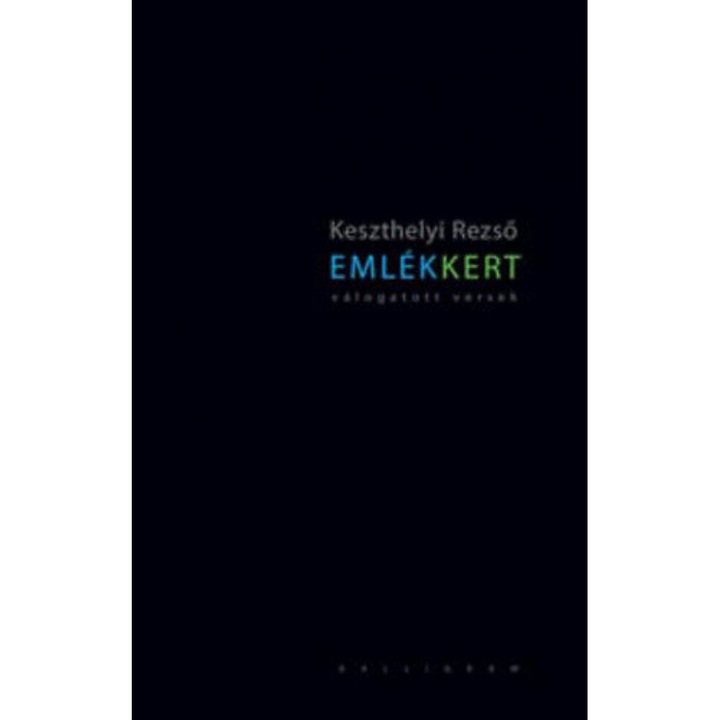 Keszthelyi Rezső: Emlék Kert