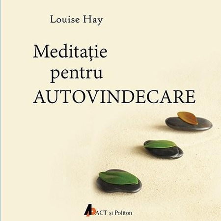 Meditatie Pentru Autovindecare Audiobook Louise L Hay Emag Ro