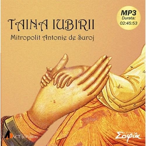 Taina iubirii, Audiobook - Mitropolit Antonie de Suroj