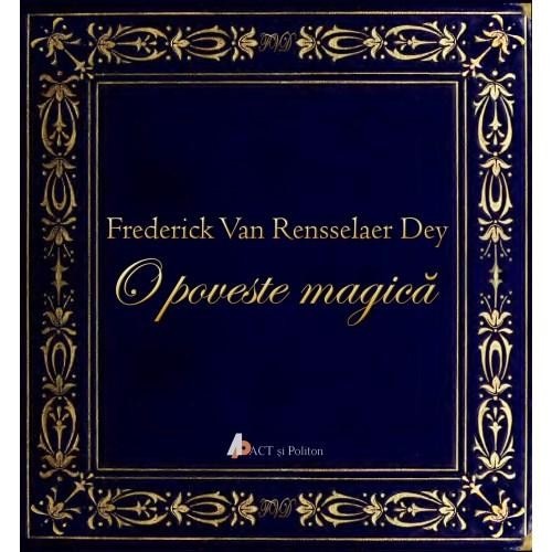 O poveste magica, Audiobook - Frederick Van Rensselaer