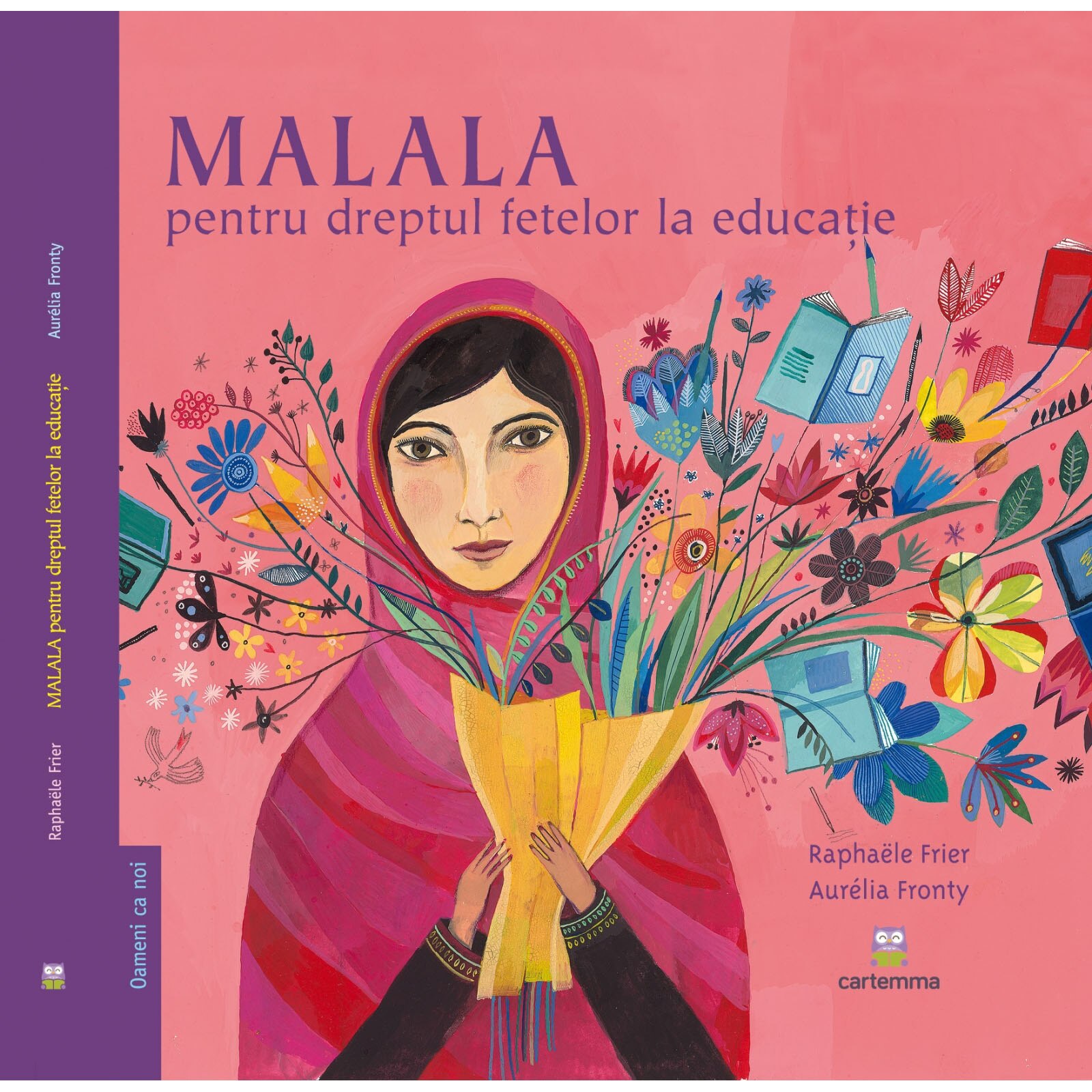 MALALA pentru dreptul fetelor la educatie - Raphaele Frier