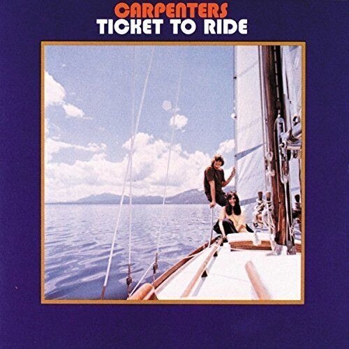 Carpenters - Ticket To Ride (Vinyl)