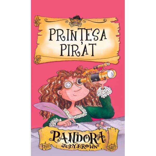Printesa pirat. Pandora - Judy Brown