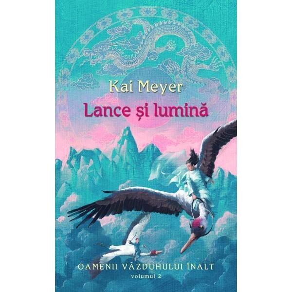 Lance si lumina - Kai Meyer