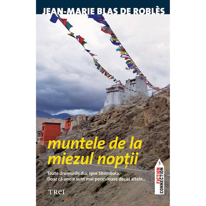 Muntele de la miezul noptii - Jean-Marie Blas de Robles
