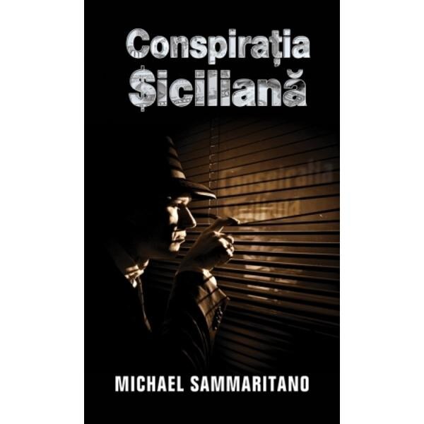 Conspiratia siciliana - Michael Sammaritano