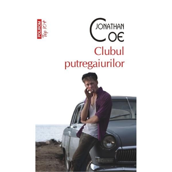 Top 10 Clubul putregaiurilor - Jonathan Coe