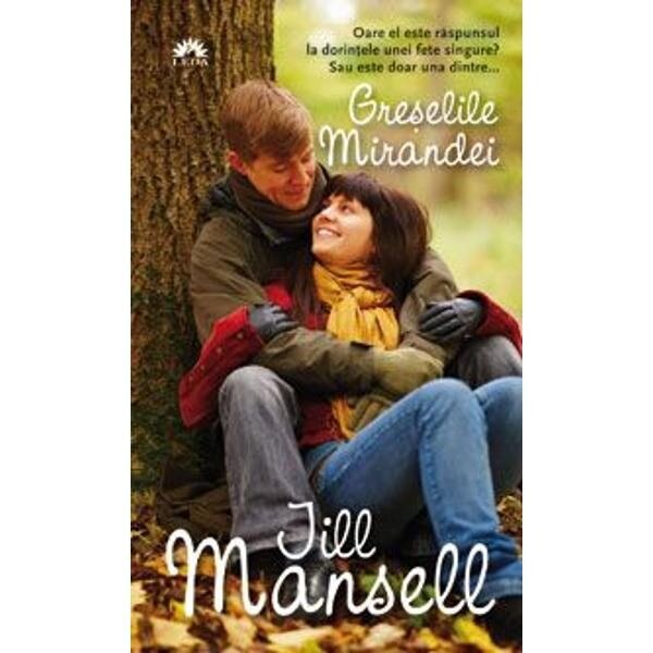 Greselile Mirandei (editie de buzunar) - Jill Mansell