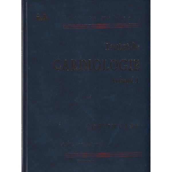Tratat De Cardiologie Vol. I - Costin Carp
