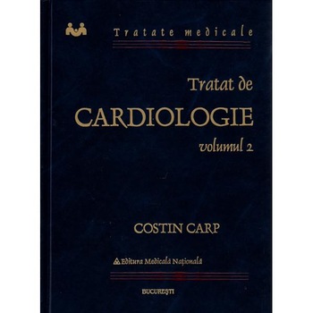 Tratat de cardiologie Vol II - Costin Carp Tratat de cardiologie Vol II - Costin Carp