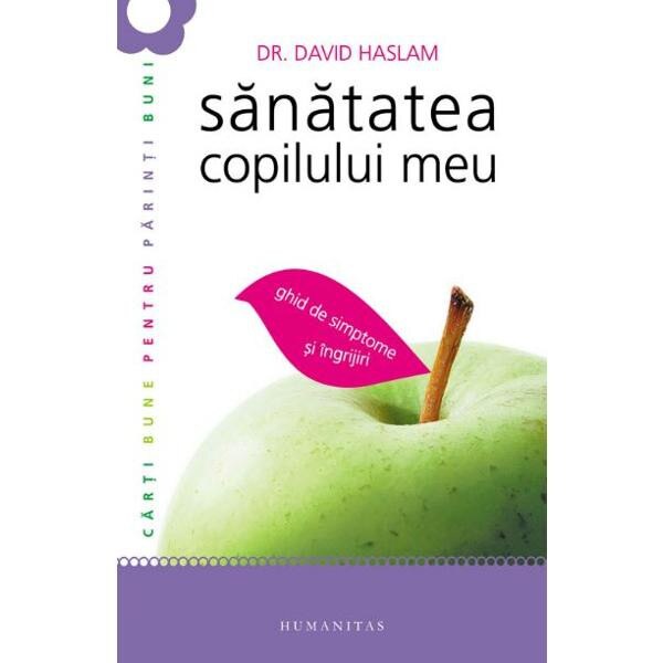 Sanatatea copilului meu - David Haslam