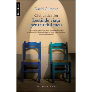 Clubul De Film Lectii De Viata Pentru Fiul Meu David Gilmour Emag Ro