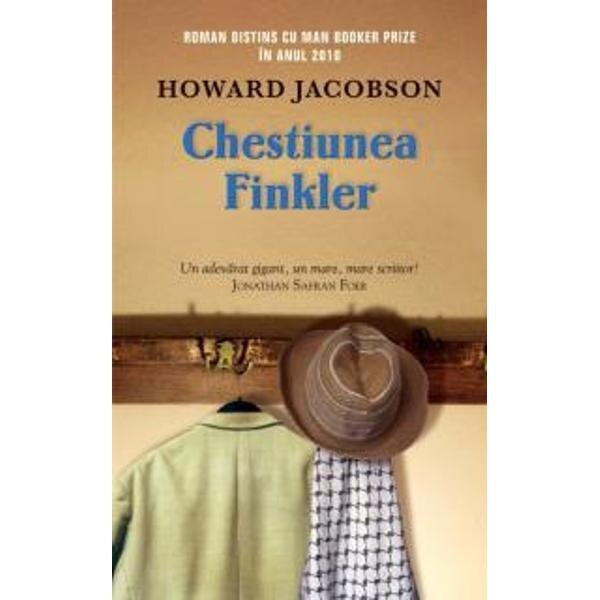 Chestiunea Finkler - Howard Jacobson