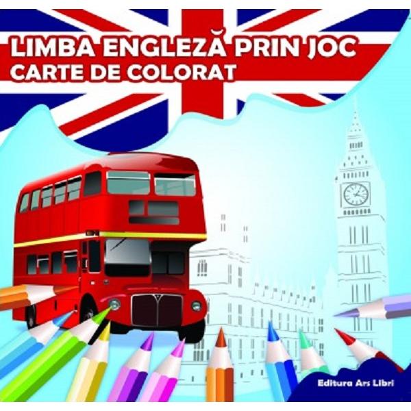 Limba engleza prin joc - Carte de colorat