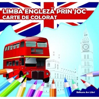 Limba engleza prin joc - Carte de colorat Limba engleza prin joc - Carte de colorat
