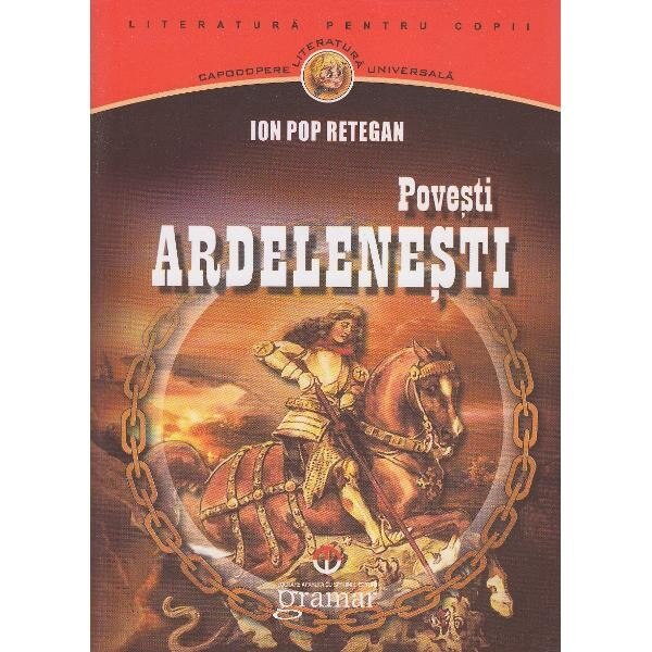 Povesti ardelenesti - Ion Pop Retegan