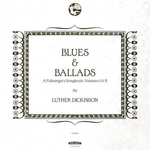 Luther Dickinson - Blues & Ballads (LP)
