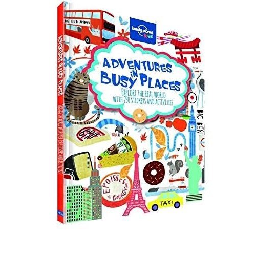 Adventures in Busy Places - Lonely Planet Kids