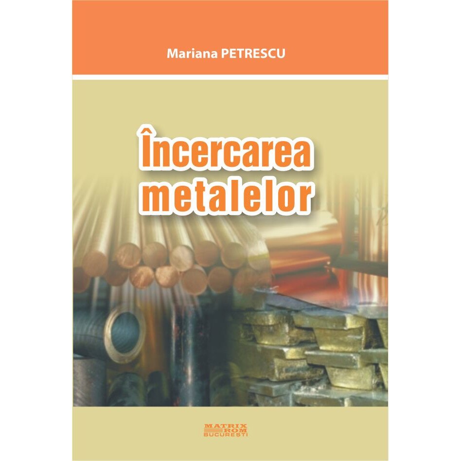 Incercarea metalelor , Mariana Petrescu