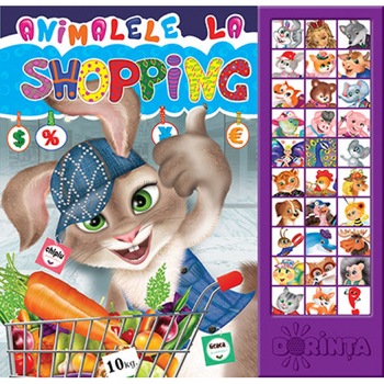Carte cu sunete - Animalele la shopping - Editura Dorinta Carte cu sunete - Animalele la shopping - Editura Dorinta