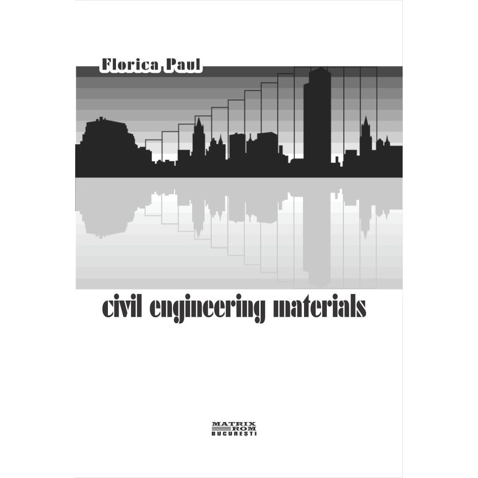 Civil engineering materials, FLORICA PAUL