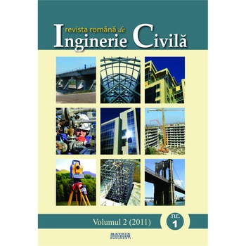 Revista romana de inginerie civila 2/2011, Colectiv autori Revista romana de inginerie civila 2/2011, Colectiv autori