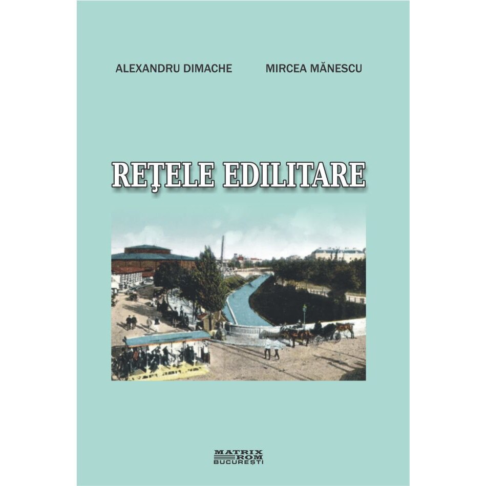 Retele edilitare, ALEXANDRU DIMACHE, MIRCEA MANESCU