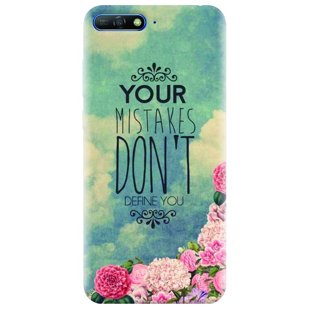 Husa silicon pentru Huawei Y6 2018, Your Mistakes Dont Define You