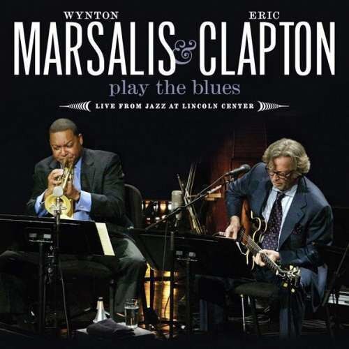 Eric Clapton / Wynton Marsalis - Playthe Blues Live (CD)