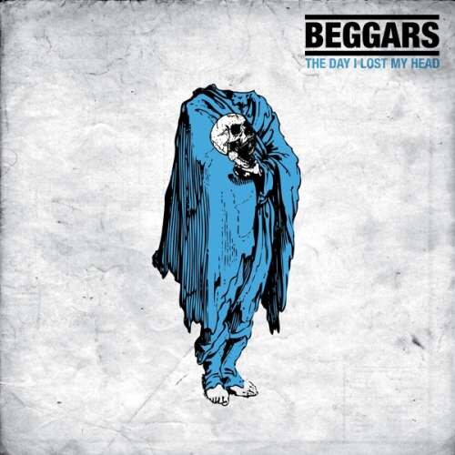 Beggars - Day I Lost My Head -digi- (CD)