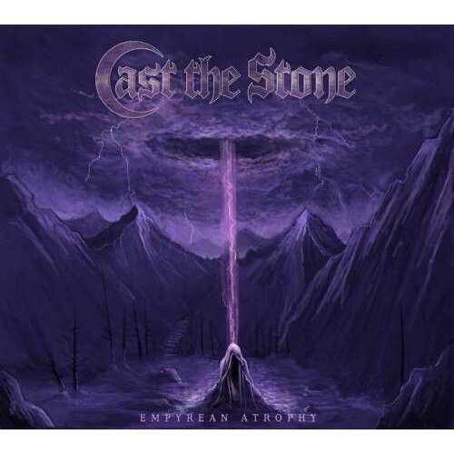 Cast The Stone - Empyrean Atrophy -mcd- (CD)