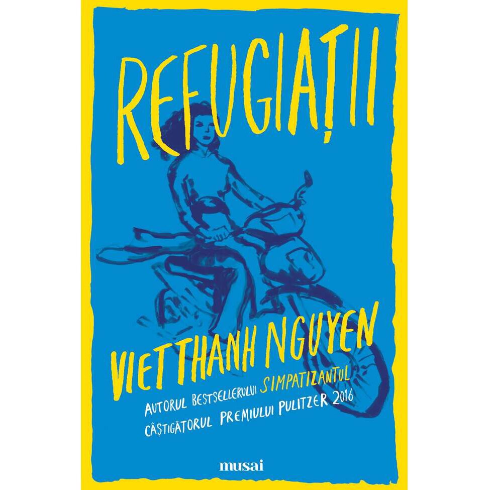 Refugiatii - Viet Thanh Nguyen